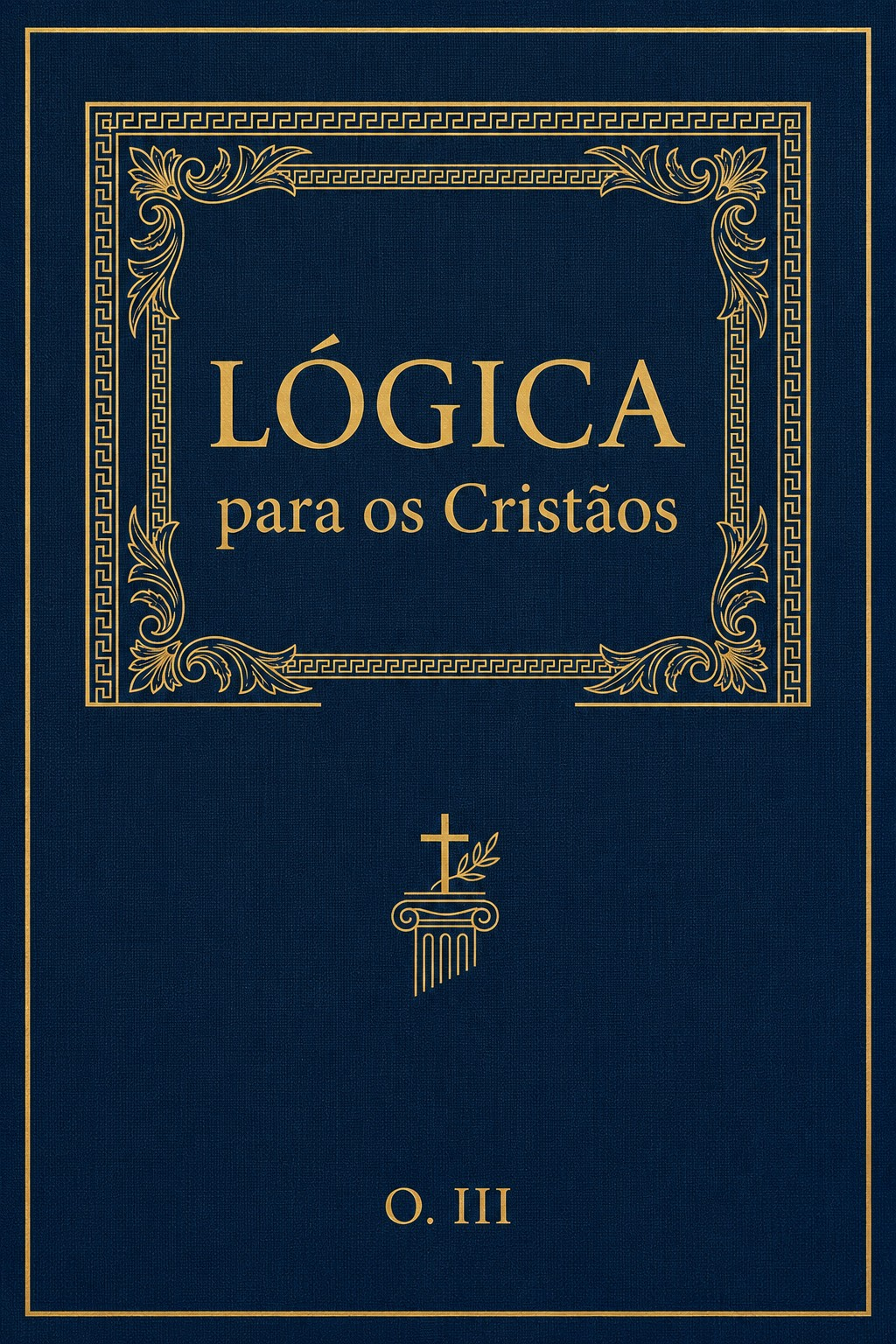 Capa de Lógica para os Cristãos